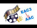 How to Convert EAC-3 to AAC in a Video File?